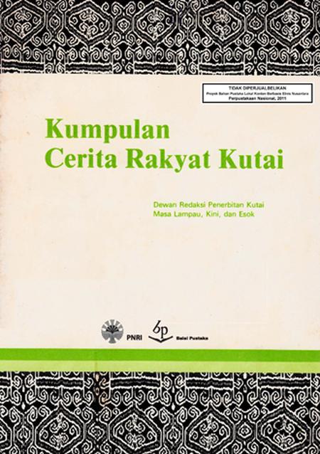 KUMPULAN CERITA RAKYAT KUTAI